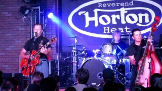 Reverend Horton Heat - Baby Im Drunk