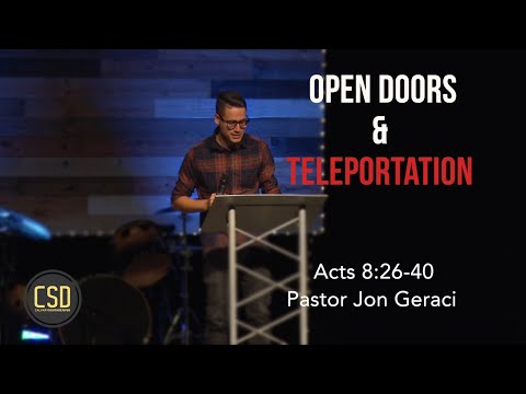 Acts 8:26 40, Open Doors and Teleportation