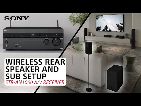 Sony | Wireless Rear Speaker and Subwoofer setup on the STR-AN1000 7.2ch 8K A/V Receiver