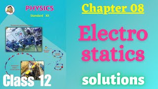Electrostatics class 12 physics chapter 8 Exercise solutions