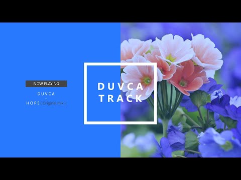 Duvca - Hope (Original mix)