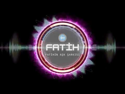 Fatih - Seni Seviyorum | İsme Özel Şarkılar