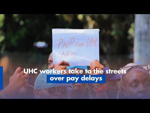 UHC workers take to the streets over pay delays