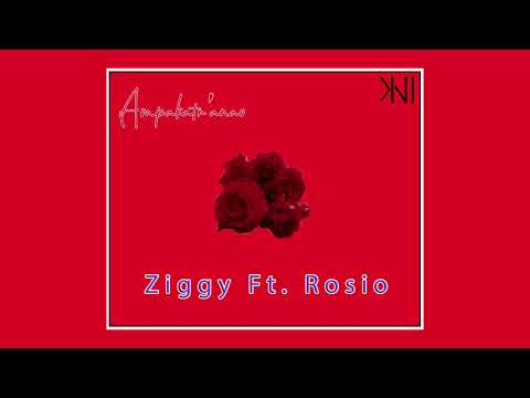 Ziggy Ft  Rosio - Ampakatr'anao (Official Audio)