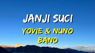 Download lagu Yovie & Nuno - Janji Suci (Lirik) mp3 Download lagu Yovie & Nuno - Janji Suci (Lirik) mp3