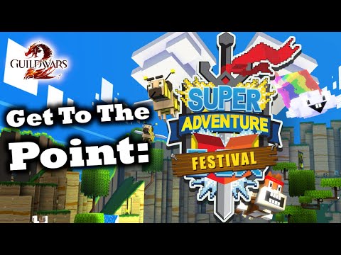 Get To The Point: A Super Adventure Box Festival Guide for Guild Wars 2
