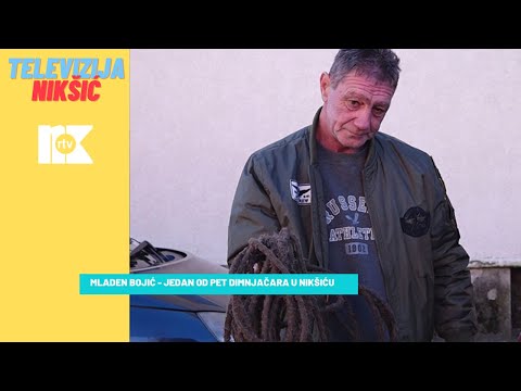 MLADEN BOJIĆ - JEDAN OD PET DIMNJAČARA U NIKŠIĆU