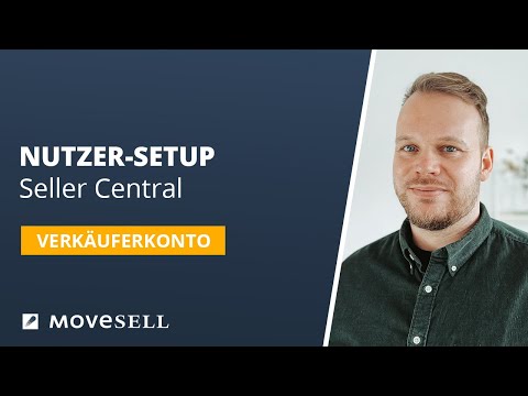 Nutzer-Setup in der Seller Central – Benutzer hinzufügen zu Amazon Ads, Content, Produkt-Management