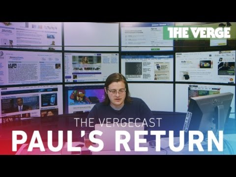 The Vergecast 076: Paul Miller returns to the internet