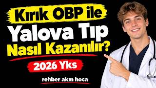 Yalova tıp kaç net? I Kırık obp ile yalova tıp nasıl kazanılır I Kırık Obp ile t