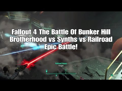 Fallout 4 The Battle Of Bunker Hill Brotherhood vs Synths vs Railroad Epic Battle!