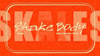 Download lagu SHAKE BODY REMIX - Skales (Tech House Remix) by Albert González mp3 Download lagu SHAKE BODY REMIX - Skales (Tech House Remix) by Albert González mp3