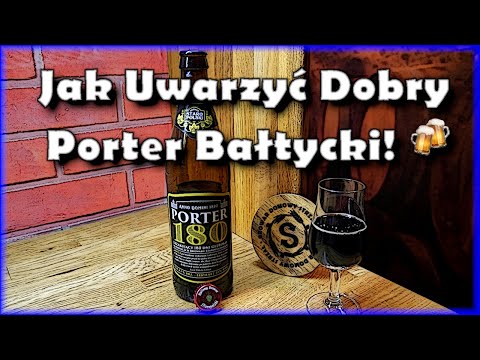 Baltic Porter - Sensory Assessment and Tips for Brewers