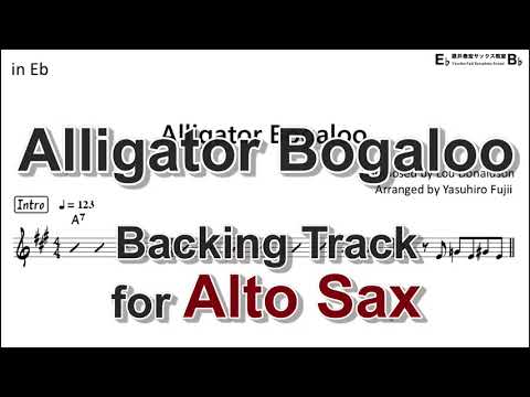 Alligator Bogaloo - Backing Track with Sheet Music for Alto Sax