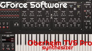 Video thumbnail for Oberheim TVS Pro Synthesizer by GForce Software (No Talking) by Elektronick Musick