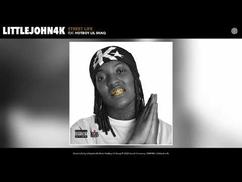 Littlejohn4K ft. HotBoy Lil Shaq - Street Life (Audio)