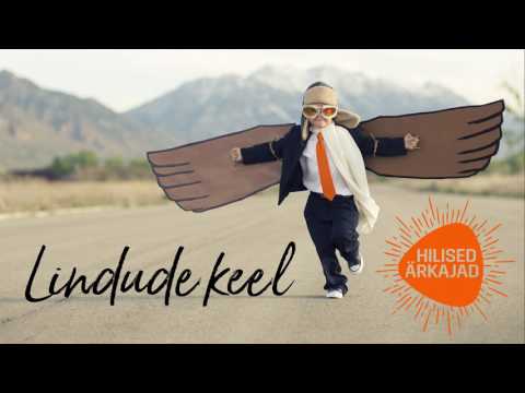 Hilised Ärkajad - Lindude keel