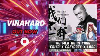 Download lagu 我们不一样 Wo Men Bu YI Yang [Erika xEazyeazy xLoba remix) VinaHard ver. mp3 Download lagu 我们不一样 Wo Men Bu YI Yang [Erika xEazyeazy xLoba remix) VinaHard ver. mp3