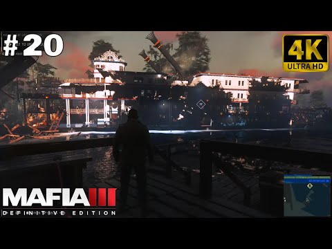 🎮 [4K] Mafia III: Definitive Edition | Gameplay Walkthrough - Part 20 [ PC 4K 60FPS ]