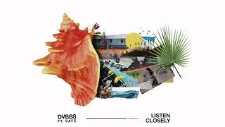 DVBBS - Listen Closely feat. SAFE [Ultra Music]