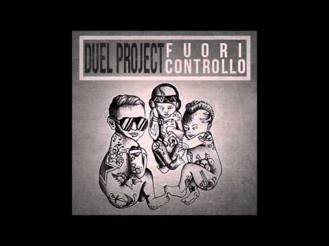 DUEL PROJECT - FUORI CONTROLLO - 14 - STRADE SOSPETTE FEAT. KARKADAN (PROD. YAZEE)