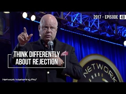 Think Differently about Rejection - 2017 - Episode 50