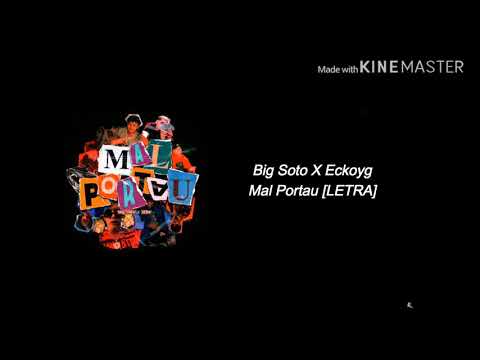 Malportau - Big Soto ❌ Ecko (Letra)