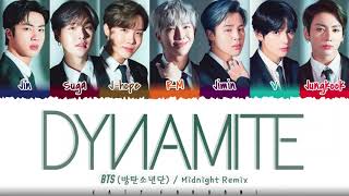 BTS (방탄소년단) - &#39;DYNAMITE&#39; (MIDNIGHT REMIX) Lyrics [Color Coded_Eng]