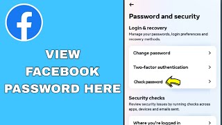 How to See Facebook Password if You Forgot it!!