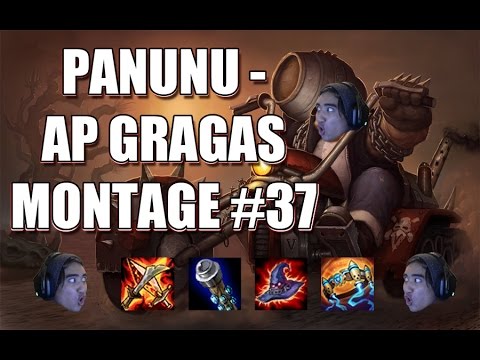 Panunu - AP Gragas Montage 37