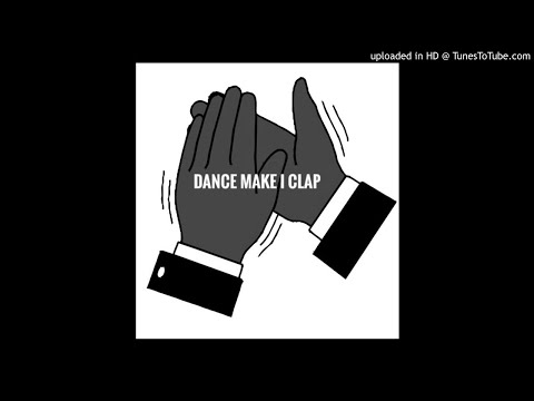 Video thumbnail for Dance make i clap