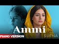Ammi Piano Versio Kamal Khan B Praak Jaani Sufna Latest Punjabi Songs 2020