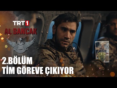 Pençe Timi Yeni Göreve Çıkıyor - Al Sancak 2. Bölüm