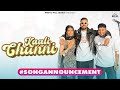 Songannouncement Kaali Chunni G Khan Garry Sandhu Punjabi Song 2024 Punjabi Song