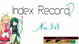 [VOICEROID実況 ] Index Record File No.38【ガンストΣ】
