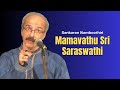 Mamavathu Sri Saraswathi Sankaran Namboothiri Hindolam Mysore Vasudevacharya Sai Gramam