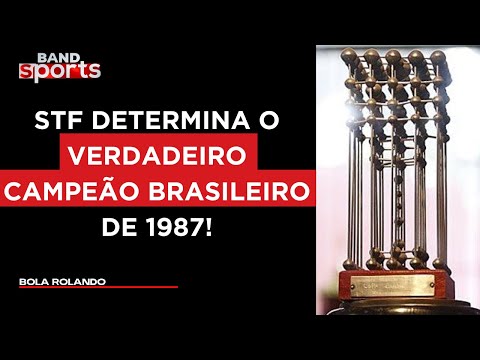 COMENTARISTAS AVALIAM A DECISÃO DO STF SOBRE O VENCEDOR DO BRASILEIRÃO DE 1987 | BOLA ROLANDO