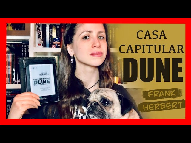 Vídeo relacionado con Casa Capitular (Las crónicas de Dune 6)
