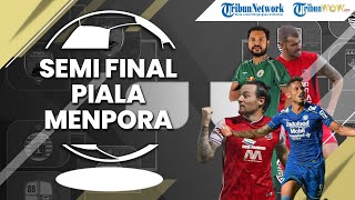 FOOTBALL TIME: Semifinal Piala Menpora 2021, Persib Bandung Paling Produktif