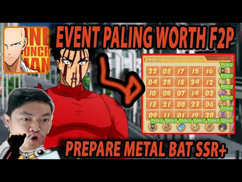 🔥🔥EVENT PALING WORTH UNTUK F2P & LANGSUNG PREPARE METAL BAT V2!! - ONE PUNCH MAN:The Strongest