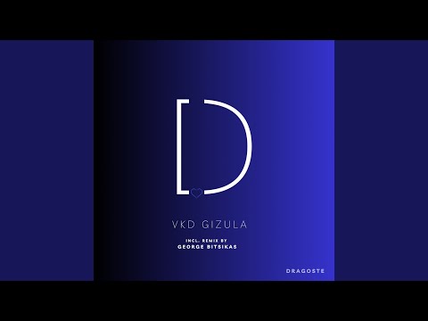 Gizula (George Bitsikas Remix)