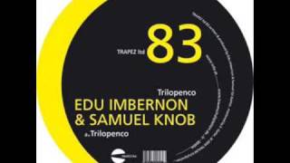 Edu Imbernon & Samuel Knob-Trilopenco