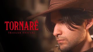 Tornaré | Trailer Oficial