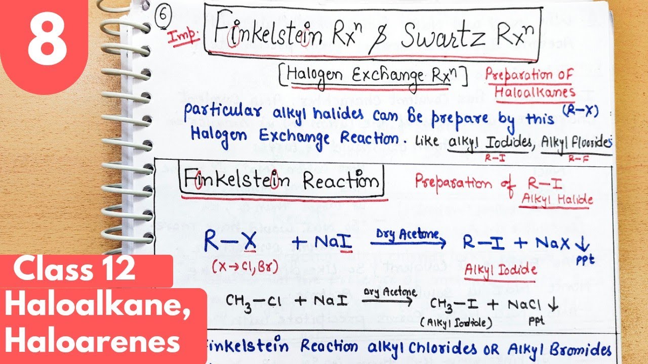 9)Finkelstein Reaction and Swartz Reaction class12| Halogen exchange reaction| Haloalkane Haloarenes