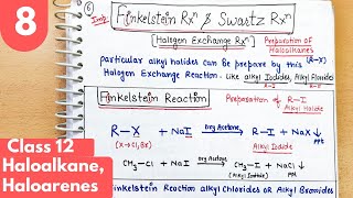 9)Finkelstein Reaction and Swartz Reaction class12| Halogen exchange reaction| Haloalkane Haloarenes