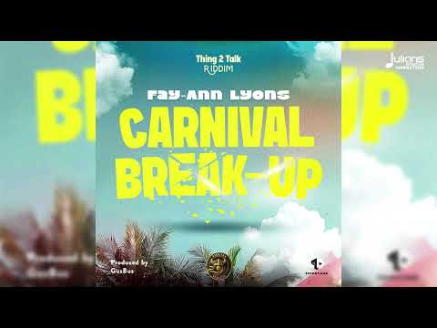Fay-Ann Lyons & GusBus - Carnival Break-Up (Official Audio) | Soca 2026