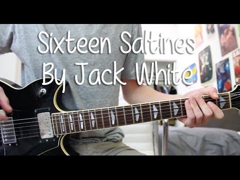 How to Play "Sixteen Saltines" by Jack White on Guitar (Full Song)