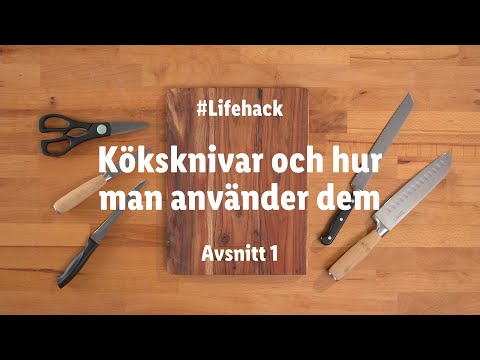 #Lifehack –  Köksknivar och hur man använder dem - Avsnitt 1  | Lidl Sverige