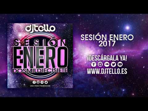 17. Dj Tello - Sesion Enero 2017