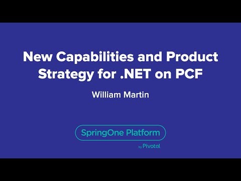 New Capabilities and Product Strategy for .NET on PCF